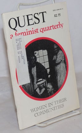 Cat.No: 232277 Quest: a feminist quarterly; vol. 4 no. 4, Fall, 1978: Women in their...
