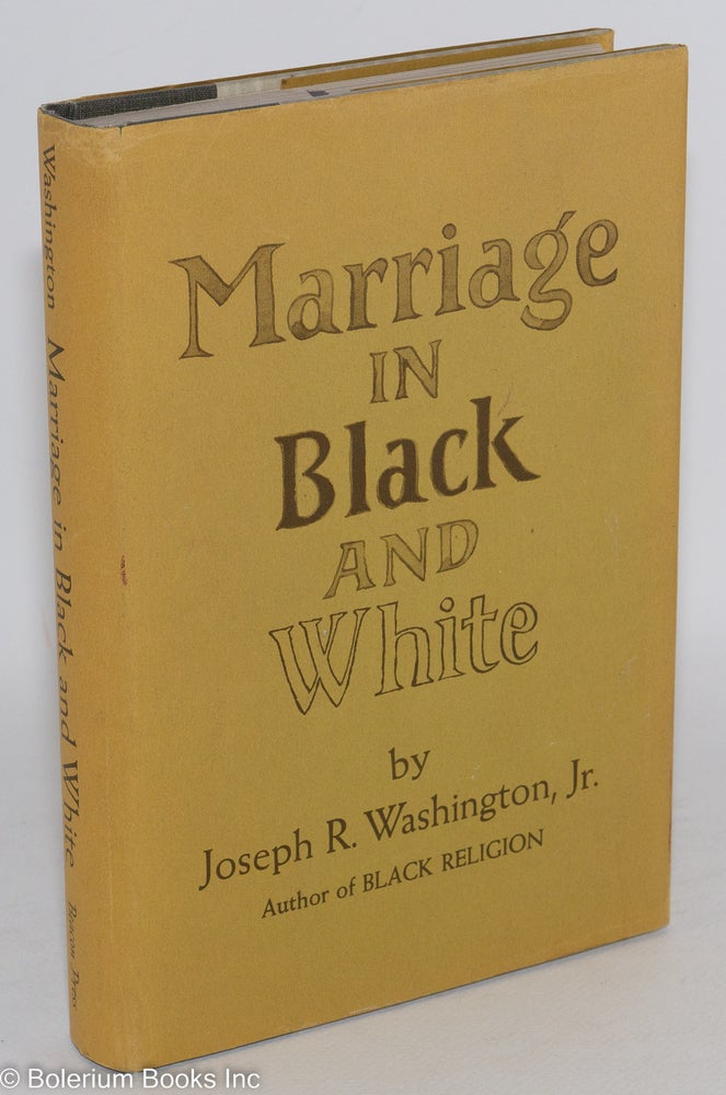 Cat.No: 2323 Marriage in black and white. Joseph R. Washington, Jr.