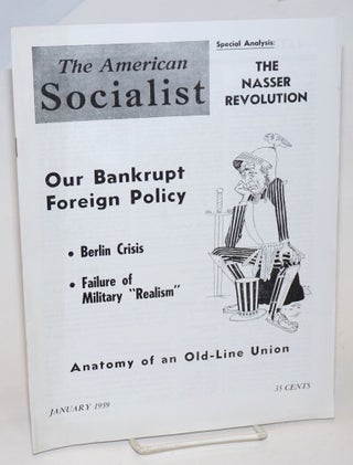 Cat.No: 232337 The American Socialist. Volume 6 Number 1, January 1959. Bert Cochran,...
