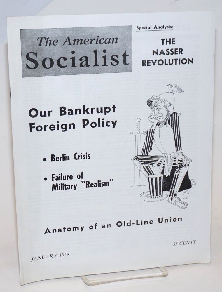 Cat.No: 232337 The American Socialist. Volume 6 Number 1, January 1959. Bert Cochran, George Clarke, eds Harry Braverman.