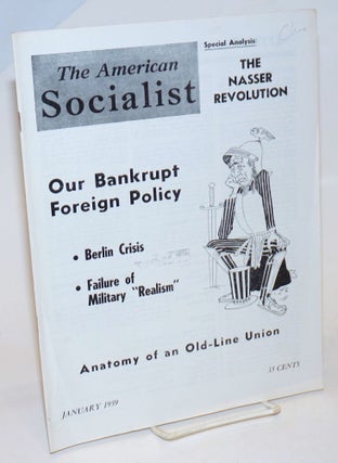 Cat.No: 232338 The American Socialist. Volume 6 Number 1, January 1959. Bert Cochran,...