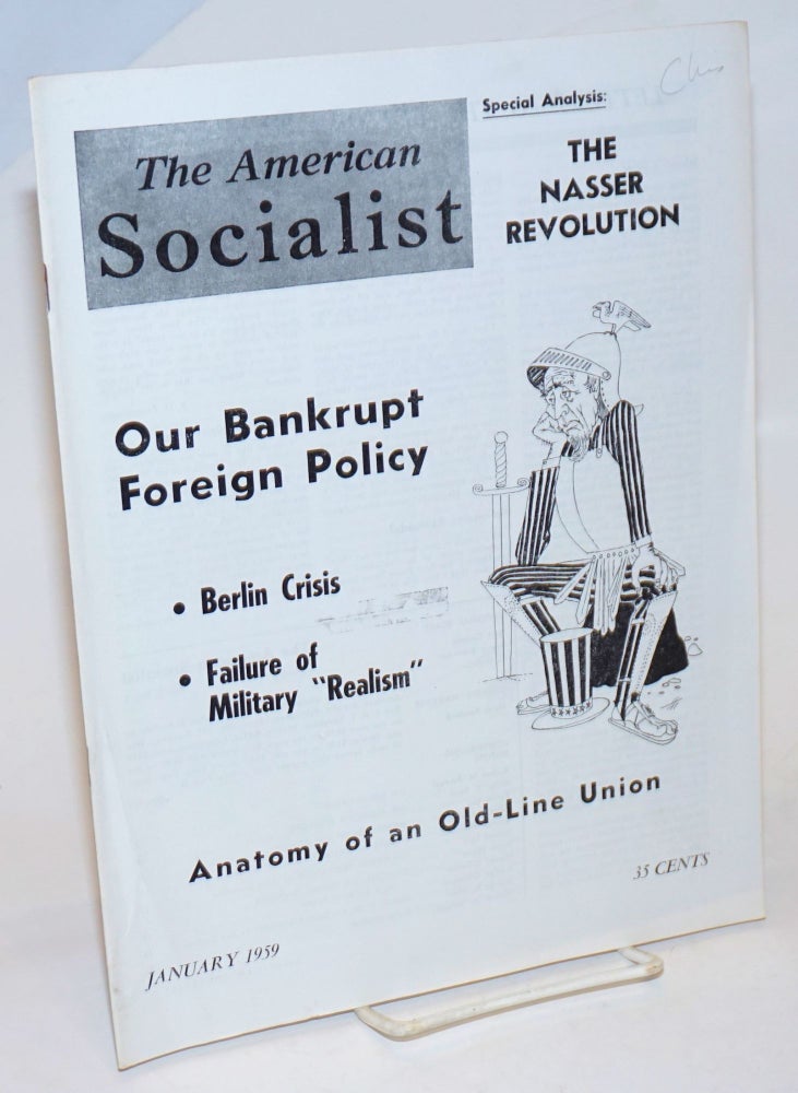 Cat.No: 232338 The American Socialist. Volume 6 Number 1, January 1959. Bert Cochran, George Clarke, eds Harry Braverman.