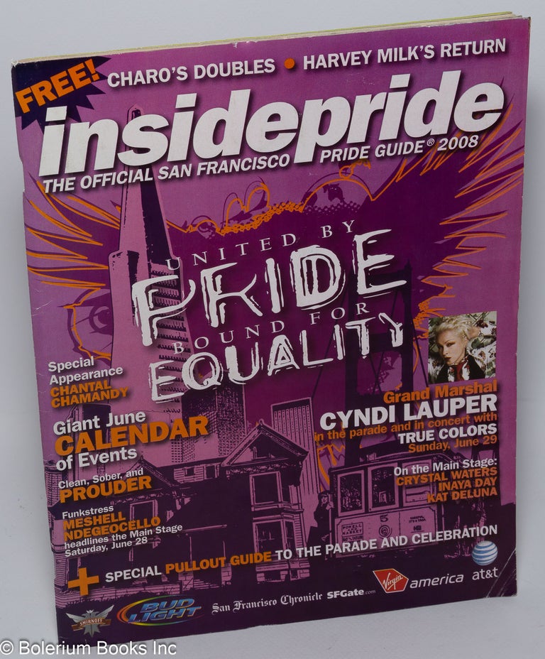 Cat.No: 232384 Inside Pride: the official guide to San Francisco LGBT Pride 2008