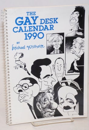 Cat.No: 232414 The Gay Desk Calendar 1990. Michael Willhoite