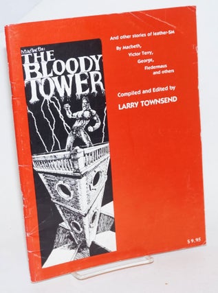 Cat.No: 232509 Macbeth's Bloody Tower and other stories of leather-SM. Larry Townsend,...