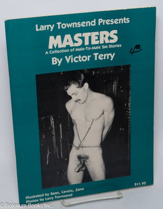 Cat.No: 232511 Larry Townsend presents Masters: a collection of male-to-male SM stories...