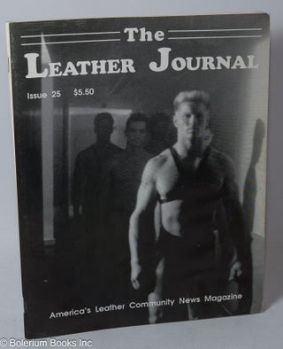 Cat.No: 232531 The Leather Journal: America's leather community news magazine issue #25...
