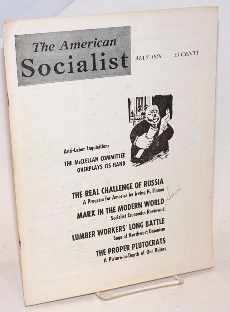 Cat.No: 232609 The American Socialist Volume 5, Number 5, May 1958. Bert Cochran, eds, Harry Braverman J. Geller, and.