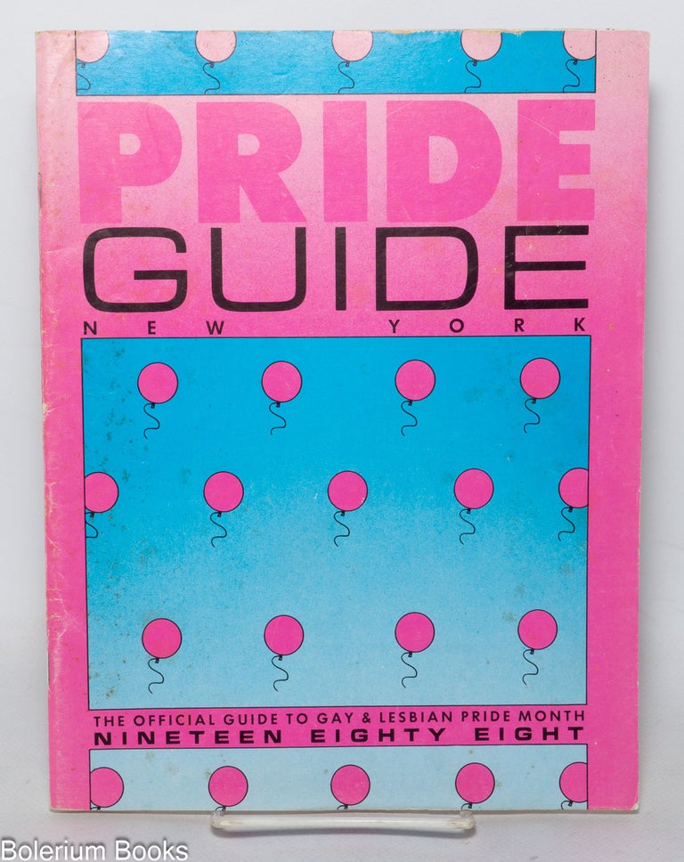 Cat.No: 232690 1988 New York City Pride Guide: the official guide to