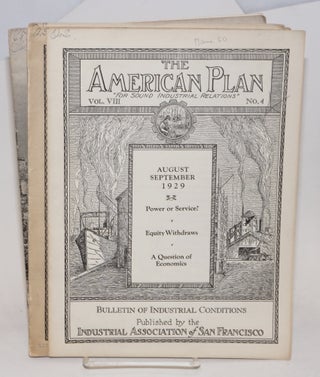 The American Plan: For Sound Industrial Relations [28 issues]