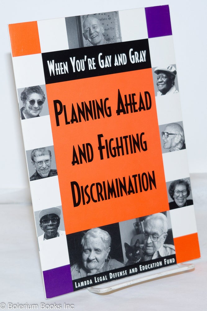 Cat.No: 232915 When You're Gay and Gray: Planning ahead and fighting discrimination