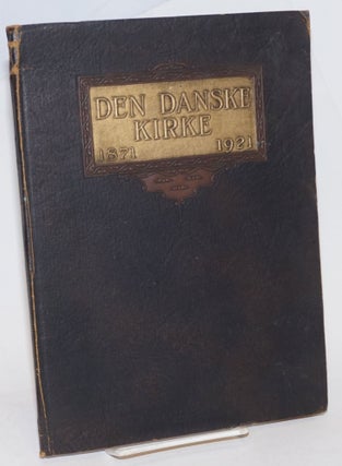 Cat.No: 232957 Den Danske Evangelisk-Lutherske Kirke i Amerika. 1871-1921