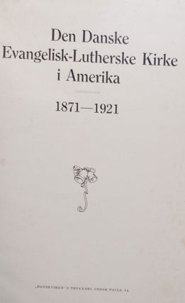 Den Danske Evangelisk-Lutherske Kirke i Amerika. 1871-1921