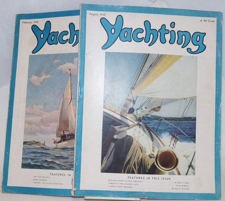 Cat.No: 232994 Yachting, Vol LXIX No II [number 2?] February 1941, plus Vol LXX No II [?] August 1941; two different issues in sequence, together as a pair