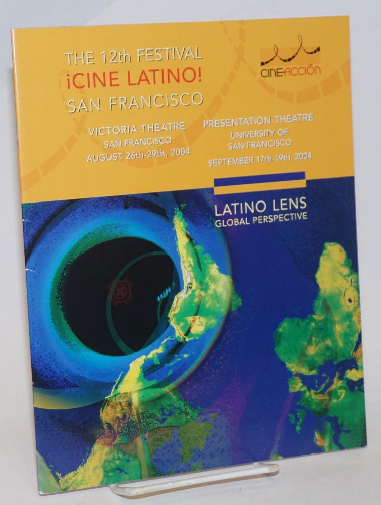 Cat.No: 233308 The 12th Festival ¡Cine Latino! San Francisco: Latino Lens, global