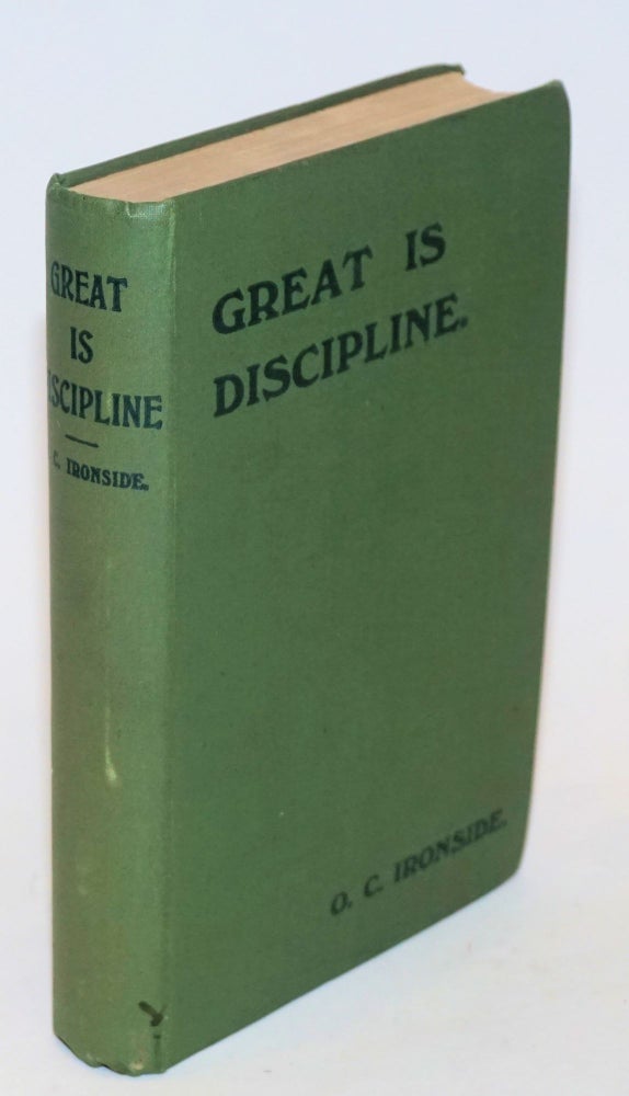 Cat.No: 233352 Great is discipline. O. C. Ironside.