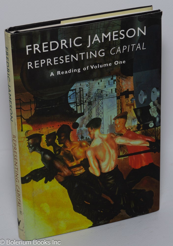 Cat.No: 233509 Representing Capital: A Reading of Volume One. Frederic Jameson.