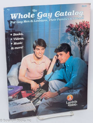 Cat.No: 233559 The Whole Gay Catalog: for Gay Men and Lesbians, Their Families, &...