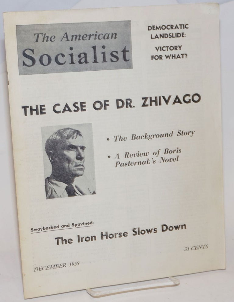 Cat.No: 233812 The American Socialist Volume 5, Number 12, December 1958. Bert Cochran, eds, Harry Braverman J. Geller, and.
