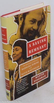 Cat.No: 233907 A Saving Remnant: the radical lives of Barbara Deming and David...