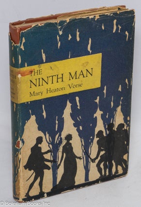 Cat.No: 233968 The ninth man: a story. Mary Heaton Vorse, Frank Craig