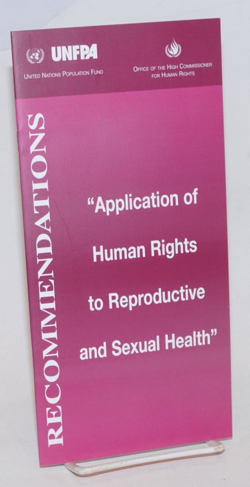 Cat.No: 234024 Recommendations: "Application of human rights to reproductive and sexual health"
