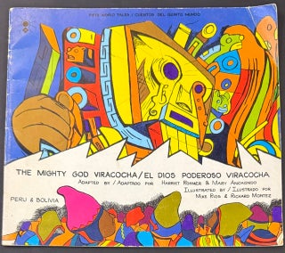 Cat.No: 234048 The Mighty God Viracocha / El Dios Poderoso Viracocha. Harriet Rohmer,...