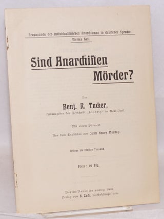 Cat.No: 23406 Sind Anarchisten Mörder? Mit einem Vorwort. Aus dem Englischen von John...