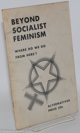 Cat.No: 234106 Beyond socialist feminism: where do we go from here?