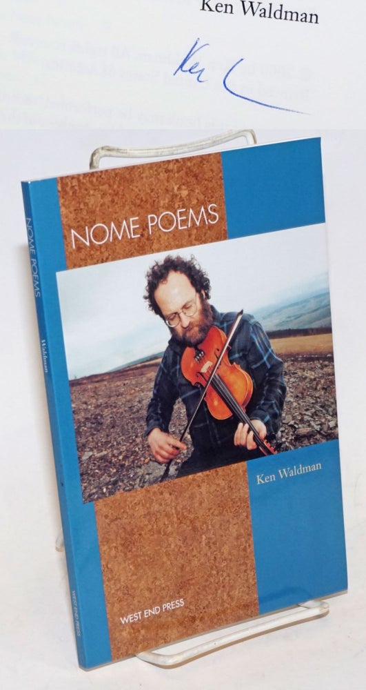 Cat.No: 234275 Nome Poems: [signed]. Ken Waldman.