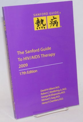 Cat.No: 234302 The Sanford Guide to HIV/AIDS Therapy 2009 (17th edition). Merle A. Sande,...