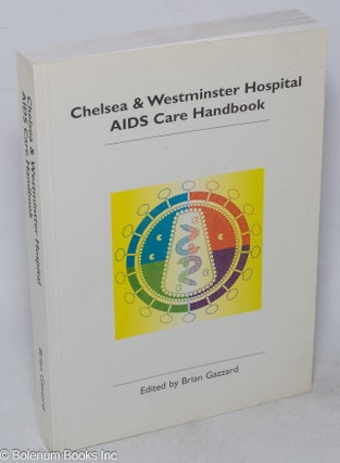 Cat.No: 234324 Chelsea & Westminster Hospital AIDS Care Handbook. Brian Gazzard