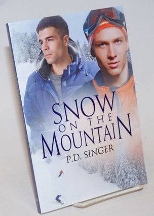 Cat.No: 234344 Snow on the Mountain The Mountains book 2. P. D. Singer