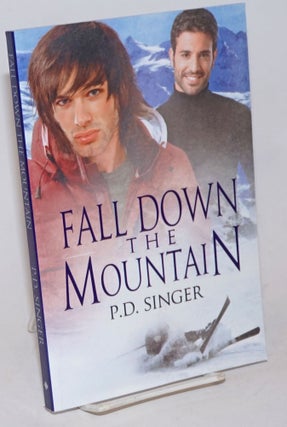 Cat.No: 234346 Fall Down the Mountain The Mountains book 3. P. D. Singer