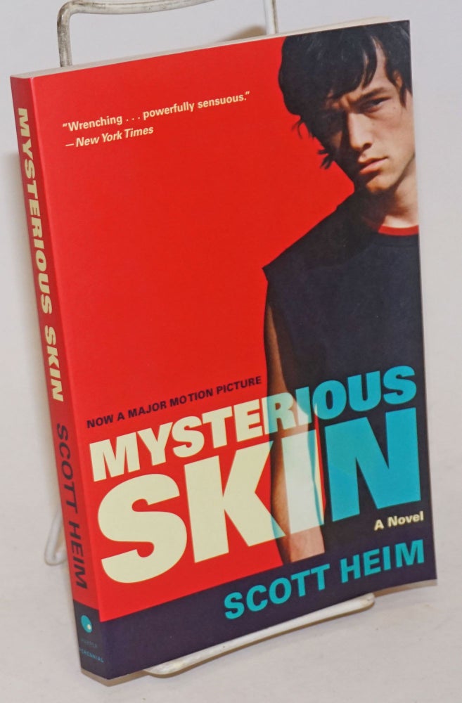 Cat.No: 234555 Mysterious Skin: a novel [movie tie-in edition]. Scott Heim.