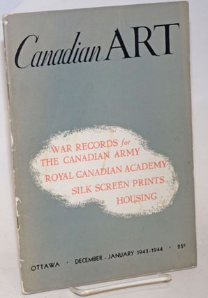 Cat.No: 234579 Canadian Art: vol. 1, #2, Dec/Jan 1943/44: War records for the Canadian...
