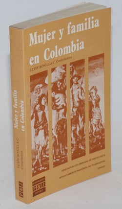 Cat.No: 234699 Mujer y Familia en Colombia. Elssy Bonilla C., compiler