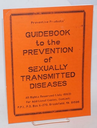 Cat.No: 235082 Preventative Products Guidebook to the Prevention of Sexually Transmitted...