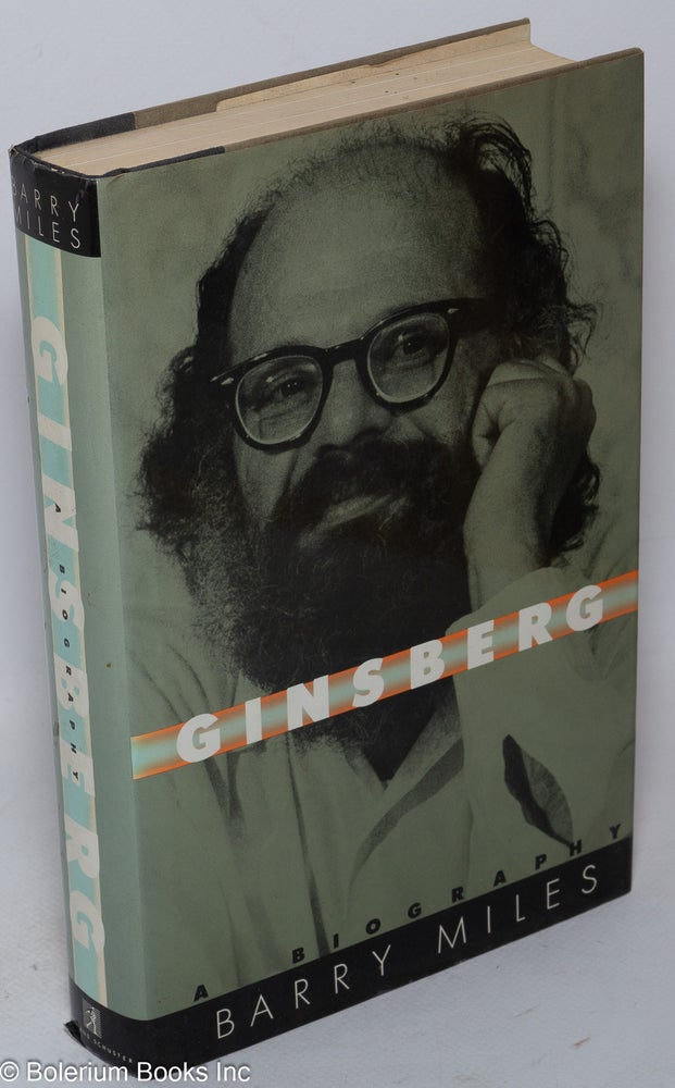 Cat.No: 23512 Ginsberg; a biography. Allen Ginsberg, Barry Miles.