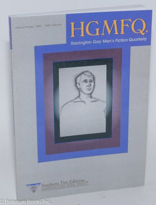 Cat.No: 235138 HGMFQ: Harrington gay men's fiction quarterly; vol. 6, #1, 2004. Thomas L....
