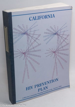 Cat.No: 235207 California HIV Prevention Plan: conducted by the Community Planning Work...