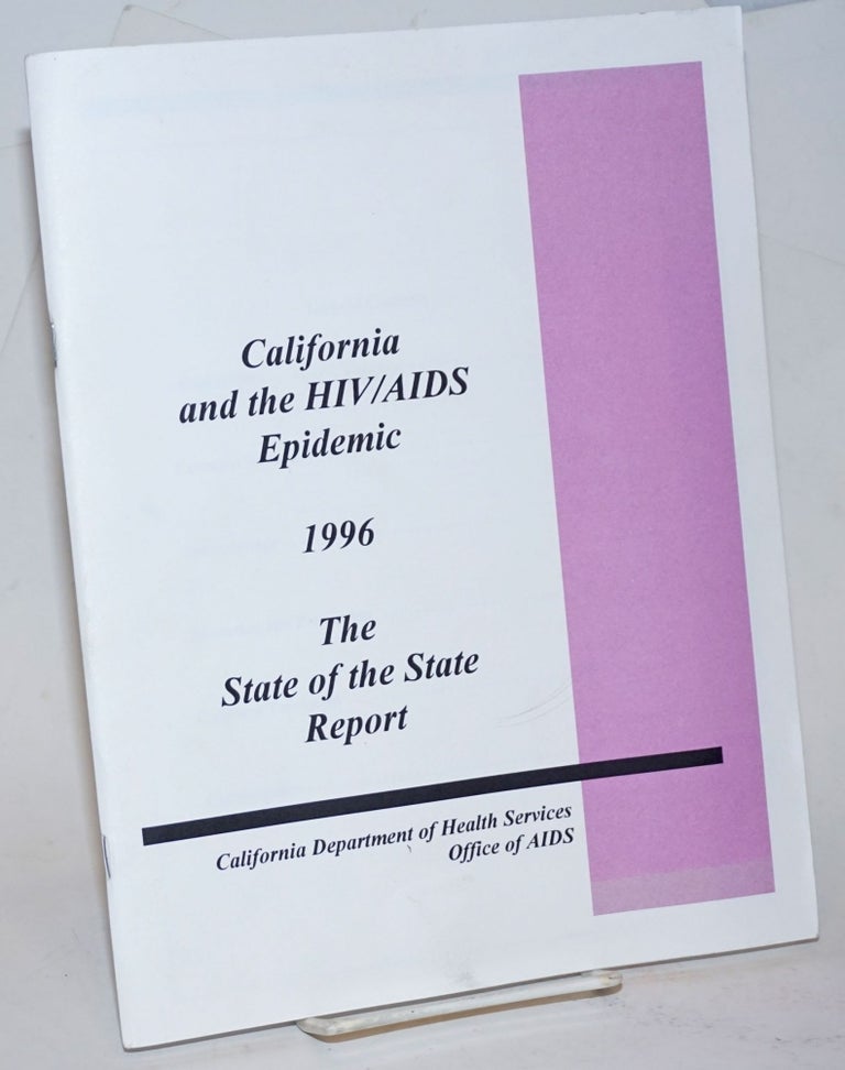 Cat.No: 235377 California and the HIV/AIDS Epidemic 1996: the State of the