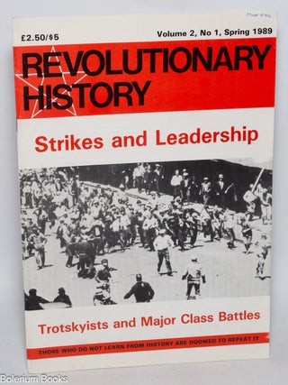 Cat.No: 235378 Revolutionary history, Spring 1989, volume 2, no. 1. Strikes and...