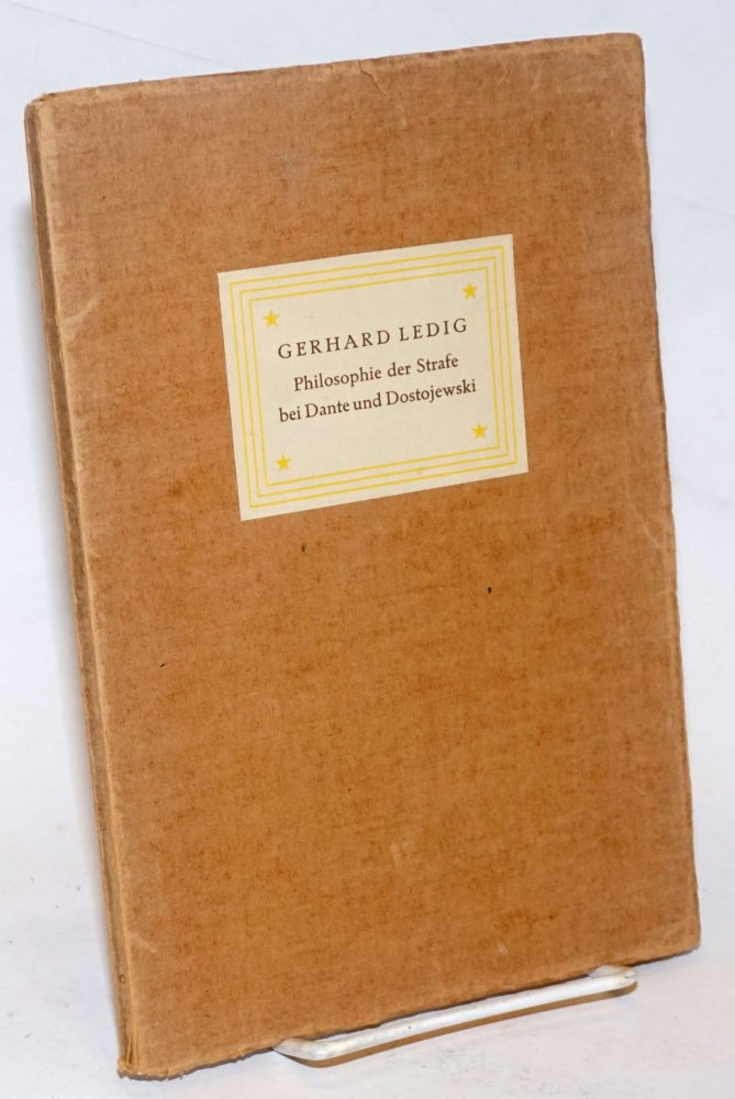 Cat.No: 235516 Philosophie der Strafe bei Dante und Dostojewski. Gerhard Ledig.