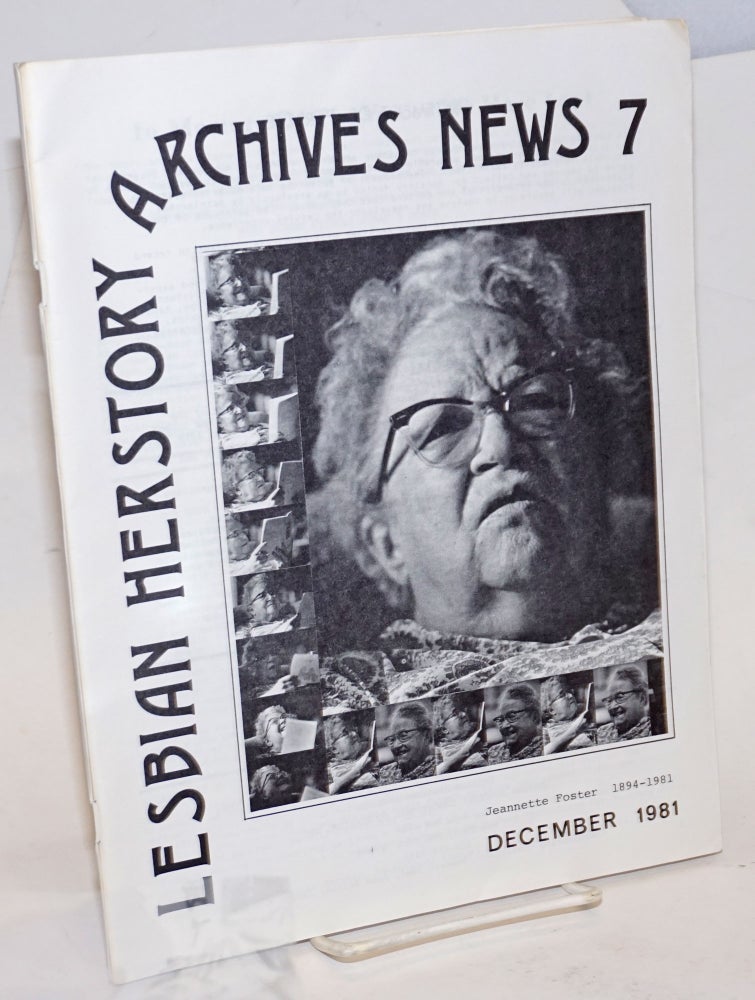 Cat.No: 235540 Lesbian Herstory Archives: newsletter #7, December, 1981; Jeanette Foster, 1894-1981. Joan Nestle.