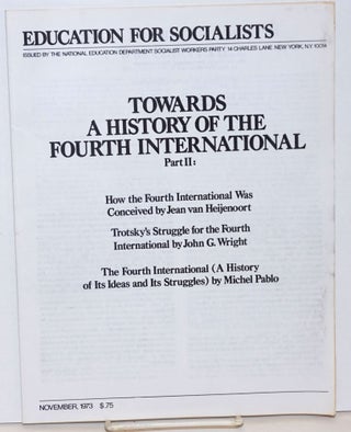 Cat.No: 235567 Towards a History of the Fourth International Part 2: How the Fourth...