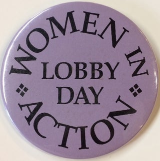 Cat.No: 235705 Women in Action / Lobby Day [pinback button