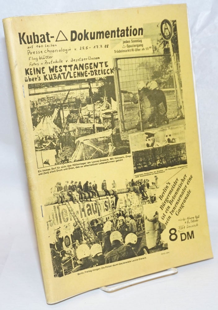 Cat.No: 235850 Kubat-Dreieck-Dokumentation: Pressechronologie vom 25.5. - 17.7.88 ; Flugblätter, Fotos u. Protokolle von Besetzer/Innen