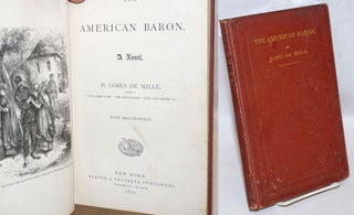 Cat.No: 235895 The American Baron. A Novel. With Illustrations. James De Mille
