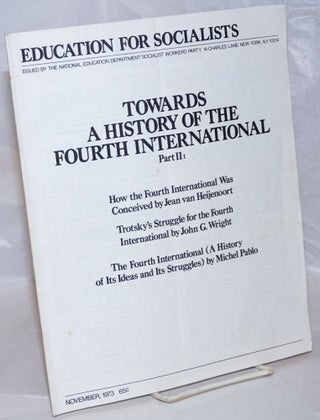 Cat.No: 235988 Towards a History of the Fourth International Part 2: How the Fourth...